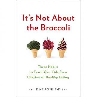 Cover of book - It's Not About the Broccoli